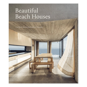 Books 1: Beautiful Beach Houses: Living in Stunning Coastal Escapes book