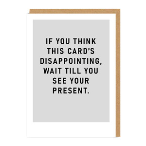 Stationery: Disappointing birthday card