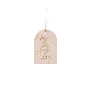 Have the best day gift tag