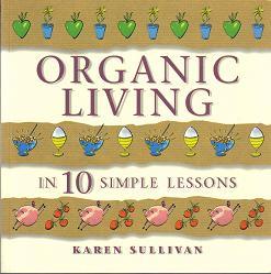 Products: Organic Living in 10 Simple Lessons
