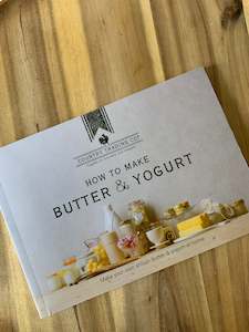 Yoghurt Cheese Making: How to Make Butter and Yoghurt
