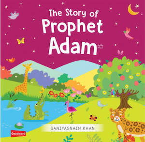 Kids Corner: The Story of Prophet Adam  عليه السلام‎
