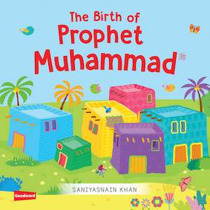 Kids Corner: The Birth of Prophet Muhammad ﷺ