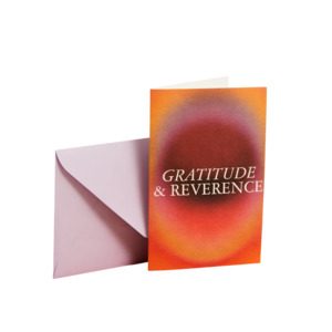 Gratitude & Reverence Card