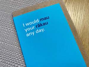 Cards: Card - I Would Mau Your R*kau