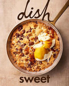 Kitchen Table: Dish Sweet Cookbook