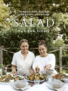 Kitchen Table: Salad - Two Raw Sisters