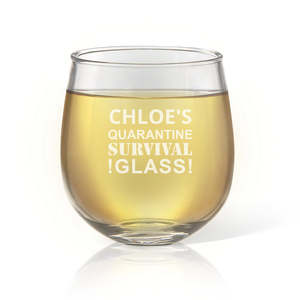 Engraved Stemless Wine Glasses: Quarantine Stemless Wine Glass