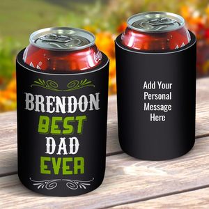 Stubby Coolers: Best Dad Ever Drink Cooler