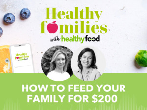 Healthy Families season 1, episode 02: Healthy eating on a budget: How to feed y&hellip;