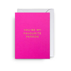 Your're My Favourite Person Pink