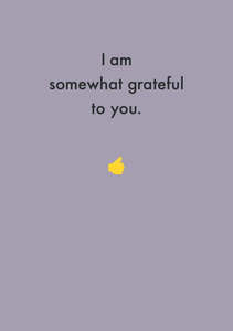 Cards: Cath Tate - Somewhat Grateful - Thank You Card