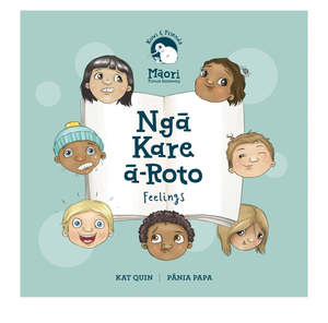 Te Reo Maori: Ngā Kare ā-Roto-Feelings board book.