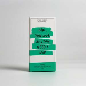 GIRL, YOU LOOK LIKE YOU NEED A NAP - SHOWER STEAMER 3 PACK