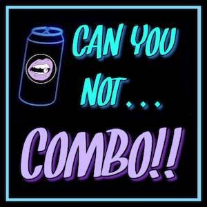 Can you not combo!