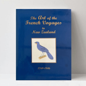 The Art of the French Voyages to New Zealand