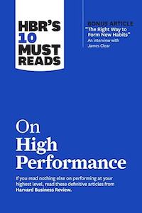James Clear: HBR's 10 Must Reads on High Performance