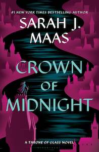 Sarah J Maas: Crown of Midnight