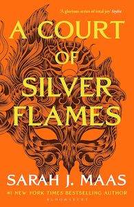 Series A Court Of Thorns And Roses: A Court of Silver Flames