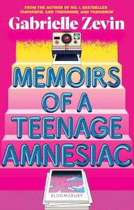 Gabrielle Zevin: Memoirs of a Teenage Amnesiac