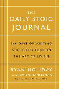 Ryan Holiday: The Daily Stoic Journal