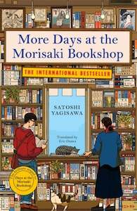 Satoshi Yagisawa: More Days at the Morisaki Bookshop