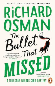 Richard Osman: The Bullet That Missed