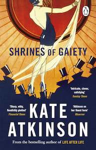 Kate Atkinson: Shrines of Gaiety