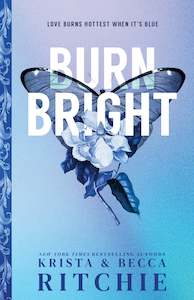 Krista Ritchie: Burn Bright