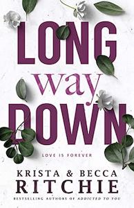 Krista Ritchie: Long Way Down