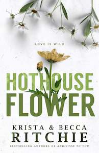 Krista Ritchie: Hothouse Flower