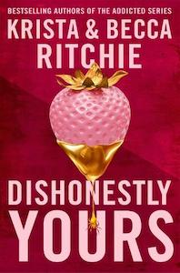 Krista Ritchie: Dishonestly Yours