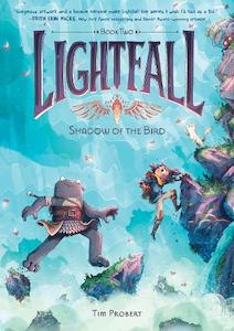 Tim Probert: Lightfall: Shadow of the Bird