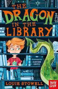 Louie Stowell: The Dragon In The Library