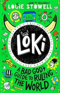 Loki: A Bad God's Guide to Ruling the World