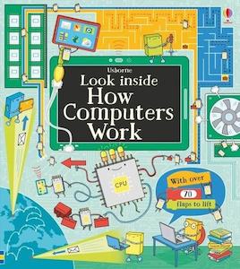 Series Look Inside: Look Inside How Computers Work