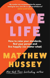 Matthew Hussey: Love Life