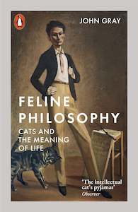 John Gray: Feline Philosophy