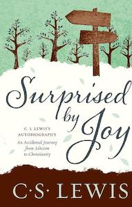 Series C S Lewis Signature Classic: Surprised by Joy