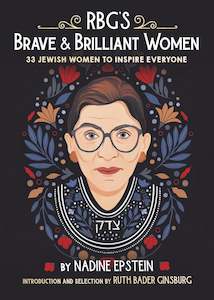 Ruth Bader Ginsburg: RBG's Brave & Brilliant Women