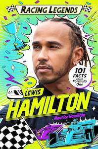 Maurice Hamilton: Racing Legends: Lewis Hamilton