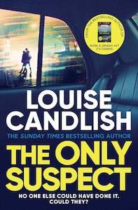 Louise Candlish: The Only Suspect