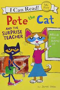Kimberly Dean: Pete the Cat and the Surprise Teacher