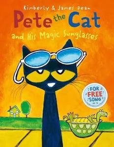 Kimberly Dean: Pete the Cat and his Magic Sunglasses