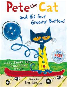 Pete the Cat and his Four Groovy Buttons