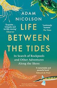 Adam Nicolson: Life Between the Tides