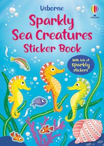 Series Sparkly Sticker Books: Sparkly Sea Creatures Sticker Book