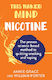 This Naked Mind: Nicotine
