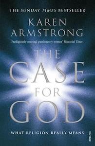 Karen Armstrong: The Case for God