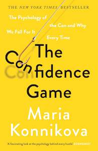 Maria Konnikova: The Confidence Game